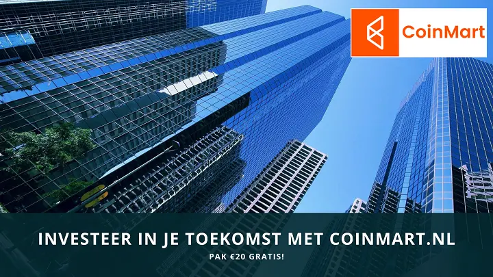 Investeer in je Toekomst met Coinmart.nl: Pak €20 Gratis!